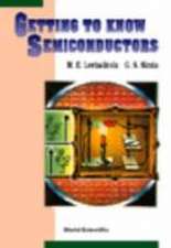 Levinshtein, M: Getting To Know Semiconductors