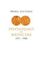 Nobel Lectures in Physiology or Medicine 1971-1980