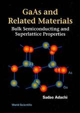 GaAs and Related Materials: Bulk Semiconducting and Superlattice Properties