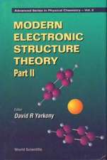 Modern Electronic Structure Theory - Part Ii