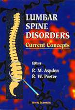 Lumbar Spine Disorders: Current Concepts