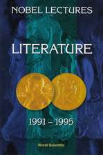 Nobel Lectures in Literature, Vol 4 (1991-1995)