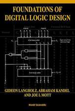 Foundations of Digital Logic Design