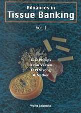 Advances in Tissue Banking