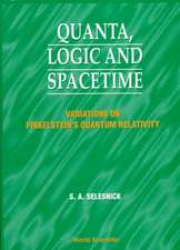 Quanta, Logic and Spacetime: Variations on Finkelstein's Quantum Relativity