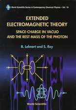 Extended Electromagnetic Theory, Space Charge in Vacuo and the Rest Mass of Photon