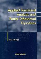 Applied Functional Analysis and Partial