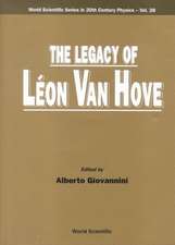 The Legacy of Leon Van Hove