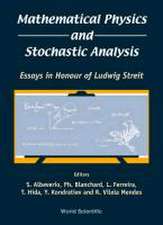 Mathematical Physics and Stochastic Analysis: Essays in Honour of Ludwig Streit