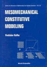 Mesomechanical Constitutive Modeling