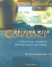 Driving with Confidence: A Practical Guide to Driving with Low Vision