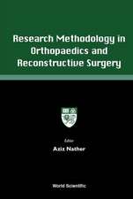 Research Methodology in Orthopaedics & R