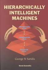 Hierarchically Intelligent Machines