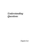 Understanding Questions: Find the Courage to Do What You Love