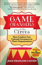 Game Changers at the Circus