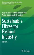 Sustainable Fibres for Fashion Industry: Volume 1