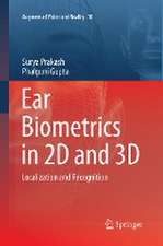 Ear Biometrics in 2D and 3D: Localization and Recognition