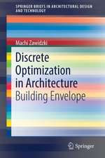 Discrete Optimization in Architecture: Building Envelope