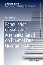 Formulation of Statistical Mechanics Based on Thermal Pure Quantum States