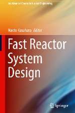 Fast Reactor System Design