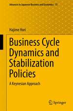 Business Cycle Dynamics and Stabilization Policies: A Keynesian Approach