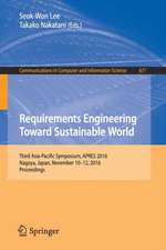 Requirements Engineering Toward Sustainable World: Third Asia-Pacific Symposium, APRES 2016, Nagoya, Japan, November 10-12, 2016, Proceedings