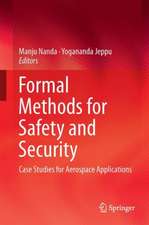 Formal Methods for Safety and Security: Case Studies for Aerospace Applications