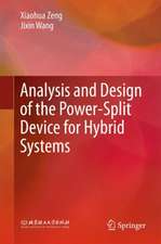 Analysis and Design of the Power-Split Device for Hybrid Systems