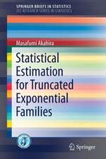 Statistical Estimation for Truncated Exponential Families