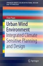 Urban Wind Environment: Integrated Climate-Sensitive Planning and Design