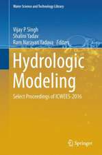 Hydrologic Modeling: Select Proceedings of ICWEES-2016