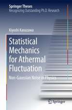 Statistical Mechanics for Athermal Fluctuation: Non-Gaussian Noise in Physics