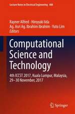 Computational Science and Technology: 4th ICCST 2017, Kuala Lumpur, Malaysia, 29–30 November, 2017