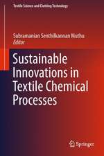 Sustainable Innovations in Textile Chemical Processes