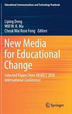 New Media for Educational Change: Selected Papers from HKAECT 2018 International Conference