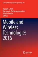 Mobile and Wireless Technologies 2016