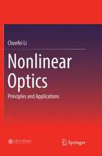 Nonlinear Optics: Principles and Applications