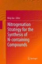 Nitrogenation Strategy for the Synthesis of N-containing Compounds