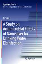 A Study on Antimicrobial Effects of Nanosilver for Drinking Water Disinfection