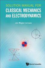 SOLUTION MANUAL FOR CLASSICAL MECHANICS AND ELECTRODYNAMICS