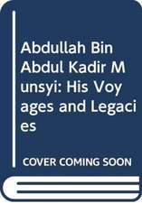 Abdullah Bin Abdul Kadir Munshi (in 2 Volumes)