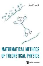 MATHEMATICAL METHODS OF THEORETICAL PHYSICS