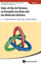 STATE-OF-THE-ART REVIEWS ENERGETIC ION-ATOM & ION-MOLECULE