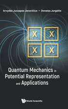 QUANTUM MECHANICS IN POTENTIAL REPRESENTATION & APPL