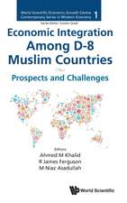 ECONOMIC INTEGRATION AMONG D-8 MUSLIM COUNTRIES