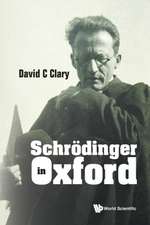 Schrodinger in Oxford