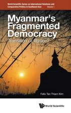 Myanmar's Fragmented Democracy: Transition or Illusion?