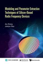 MODEL & PARAMETER EXTRACT TECH SILICON-BASED RADIO FREQ DEV