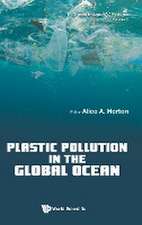 PLASTIC POLLUTION IN THE GLOBAL OCEAN