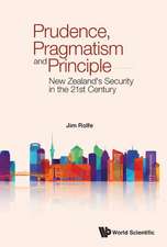 PRUDENCE, PRAGMATISM AND PRINCIPLE